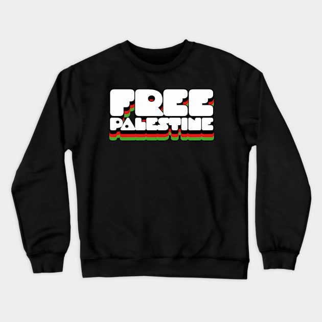 Free Palestine /\/\/ Retro Style Design Crewneck Sweatshirt by DankFutura